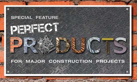 Perfect Products for major construction special feature.