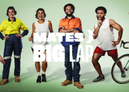 six individuals stand on a light green background wearing assorted trades work wear and active wear, behind the words 'MATES BIG LAP'.